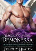 Felicity Heaton - Compagni Eterni Predestinati Vol. 10. Risvegliato da una Demonessa (2025)