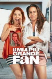 La mia più grande fan [HD] (2025) Streaming + Download