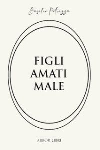 Basilio Petruzza – Figli nati male (2025)