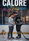 N.D. Hartley - Serenata Dirompente Vol. 4. Calore a strappo (2025)