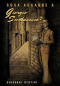 Giovanni Bertini - Cosa accadde a Giorgio Scerbanenco? (2019)