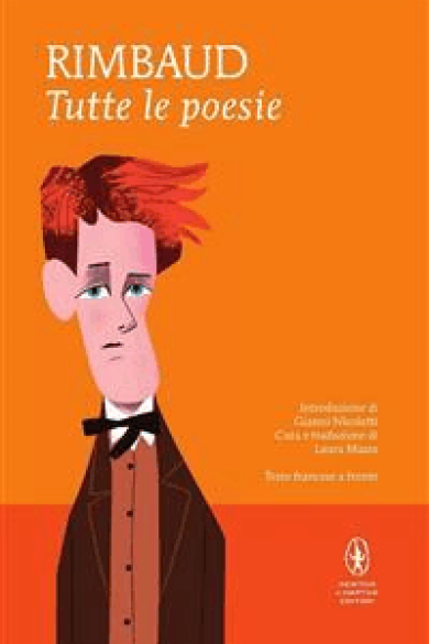 Arthur Rimbaud – Tutte le poesie (2011)