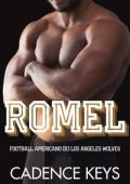Cadence Keys - Football americano dei Los Angeles Wolves Vol. 8. Romel (2025)