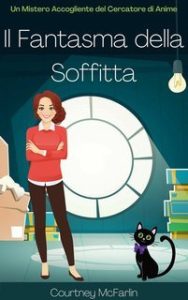 Courtney McFarlin – Il Fantasma della Soffitta (2025)
