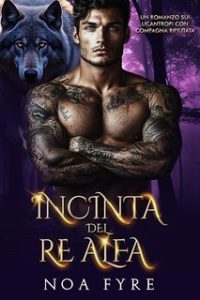 Noa Fyre – Incinta del Re Alfa (2025) Noa Fyre – Incinta del Re Alfa (2025)