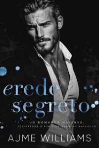 Ajme Williams – Mafia Lords of Sin Vol. 6. Erede Segreto (2025)