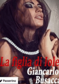 Giancarlo Busacca -La figlia di Iole (2017)