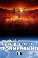 Massimo Licari – Quando gli dei torneranno (2014)
