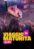 img Viaggio di maturità: Maiorca [HD] (2025) Streaming + Download