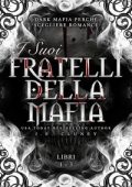 J.E. Cluney - I Suoi Fratelli della Mafia Vol. 1-3 (2025)