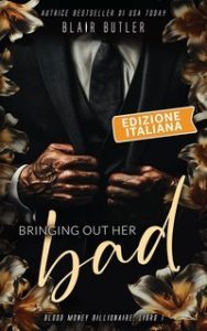 Blair Butler – Blood Money Billionaire Vol. 1. Bringing Out Her Bad (2025)