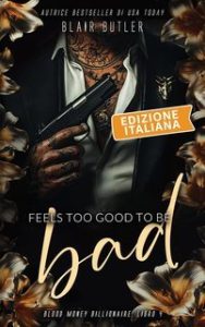 Blair Butler – Blood Money Billionaire Vol. 4. Too Good To Be Bad (2025)
