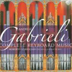 img Andrea Gabrieli - Complete Keyboard Music (Roberto Loreggian) [6 CD