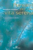 Amadeus Voldben – Pensieri per una vita serena (2015) Amadeus Voldben – Pensieri per una vita serena (2015)