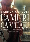 Carmen Consoli - L’amuri ca v’haju (Tratto dalla colonna sonora del film L'amore che ho) (2025) .mp3 - 320 kbps / FLAC (24bit-48kHz)
