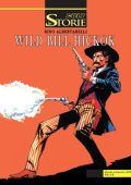 img Le Storie 131 - Cult 31, Wild Bill Hickok (Bonelli 2023-09-12)