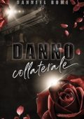 Danneel Rome - Danno collaterale (2025)