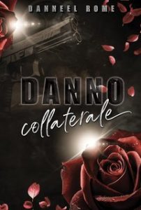 Danneel Rome – Danno collaterale (2025)