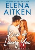 Elena Aitken - Trickle Creek Serie Vol. 5. Continua Ad Amarti (2025)