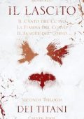 Stefano Caruso - Il Lascito dei Titani. Il Lascito Saga Vol. III, IV, V (2022)
