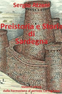 Sergio Atzeni – Preistoria e Storia di Sardegna vol. I (2014)