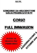 Autori Vari - Corso Full Immersion Concorso Vice Ispettori Polizia di Stato (2016)