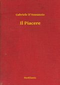Gabriele D'Annunzio - Il Piacere (2015)