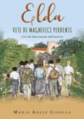 Maria Adele Cipolla - Elda, vite di magnifici perdenti (2022)