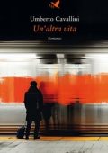 Umberto Cavallini - Un’altra vita (2025)