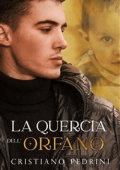 Cristiano Pedrini - La quercia dell\'orfano (2021)