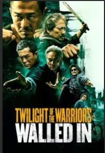 Twilight of the Warriors: Walled In [HD] (2024) Streaming + Download