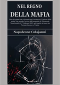 Napoleone Colajanni - Nel regno della mafia (2019)