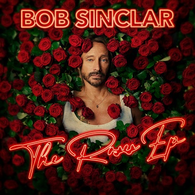 Bob Sinclar – The Roses EP (2025) .mp3 – 320 kbps