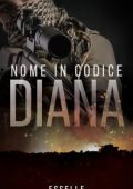 EssElle - Nome in codice Diana (2025)