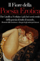 AA. VV. – Il Fiore della Poesia Erotica (2015)