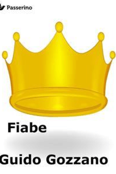 Guido Gozzano – Fiabe (2015)
