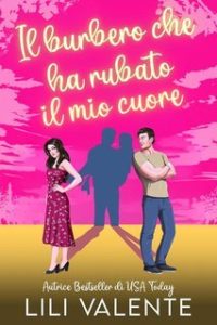 Lili Valente – I fratelli Hunter. Amore tra le Vigne Vol. 4. Il burbero che ha Rubato il Mio Cuore (2025) Lili Valente – I fratelli Hunter. Amore tra le Vigne Vol. 4. Il burbero che ha Rubato il Mio Cuore (2025)