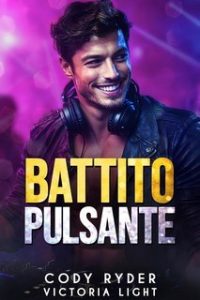 Cody Ryder, Victoria Light – Battito Pulsante (2025)