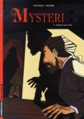 img Misteri 02 - Sempre più sola (Wagner-Seiter)(IT, Casterman)