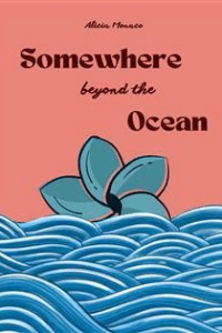 Alicia Monaco – Somewhere Beyond the Ocean (2024)