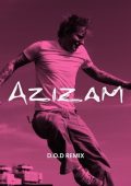 Ed Sheeran - Azizam (D.O.D Remix) [single] (2025) .mp3 - 320 kbps