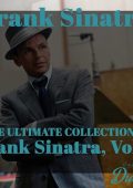 Frank Sinatra - The Ultimate Collection by Frank Sinatra, Vol. 2 (Remastered) (2025) .mp3 - 320 kbps