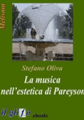 Stefano Oliva - La musica nell’estetica di Pareyson (2013)