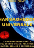 Sergio Felleti - Harmaghedon Universale (2025)