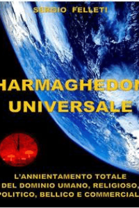 Sergio Felleti – Harmaghedon Universale (2025)