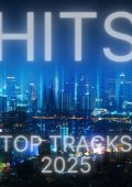 Hits 2025 - Top Tracks (2025) .mp3 - 320 kbps