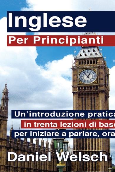 Daniel Welsch – Inglese Per Principianti (2013)