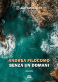 Andrea Filocomo - Senza un domani (2020)