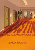 Laura Becattini - Rastik un amico straordinario (2024)