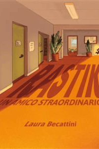 Laura Becattini – Rastik un amico straordinario (2024)